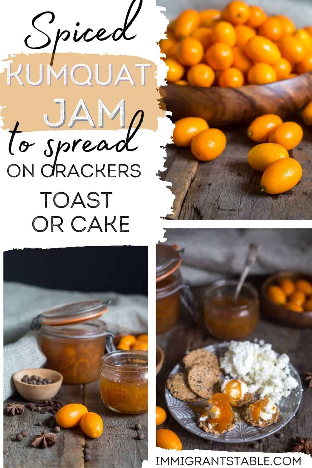 Spiced kumquat jam to spread on crackers toast and cake