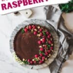 Low Carb Chocolate Raspberry Tart