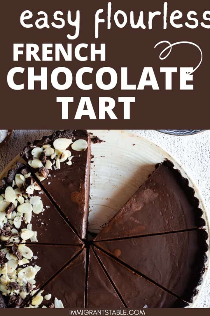 Easy dark chocolate tart.