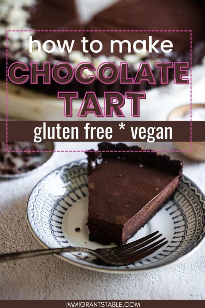         How to make dark chocolate tart gluten free vegan.