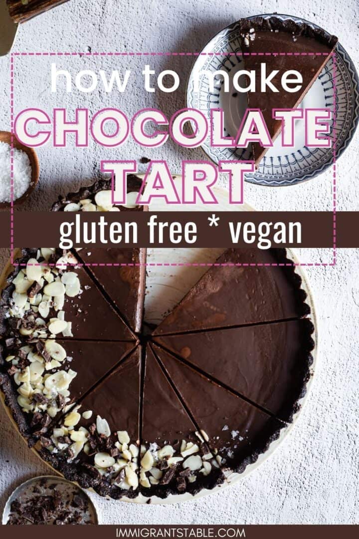 How to make a dark chocolate tart gluten free vegan.