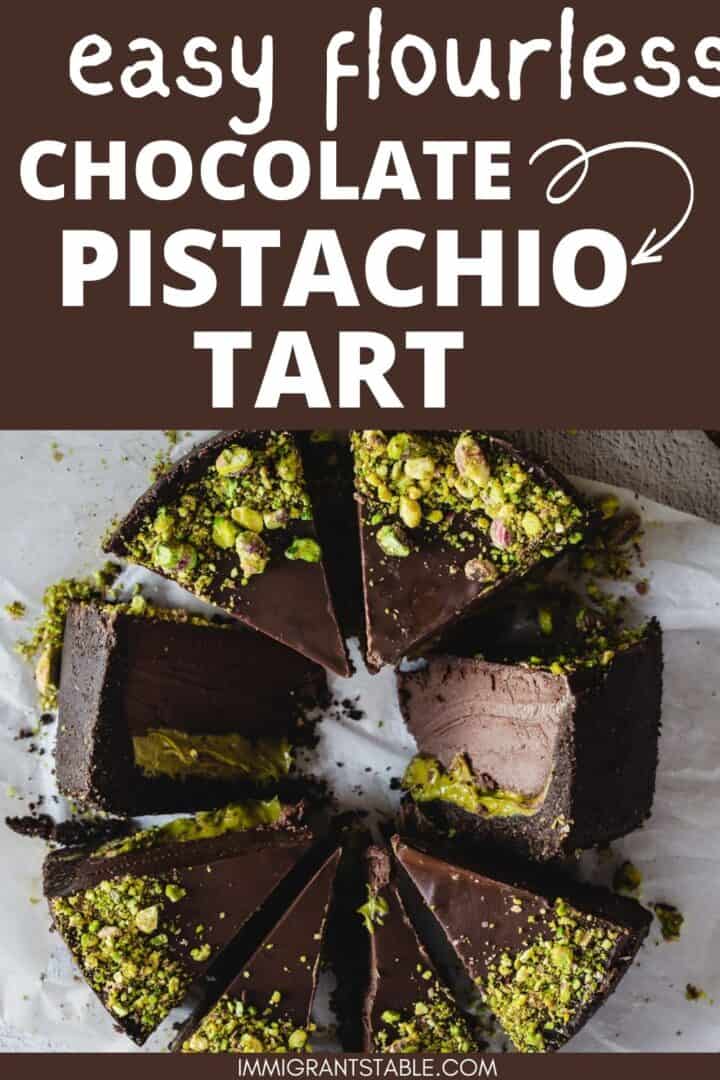 Easy chocolate pistachio tart.