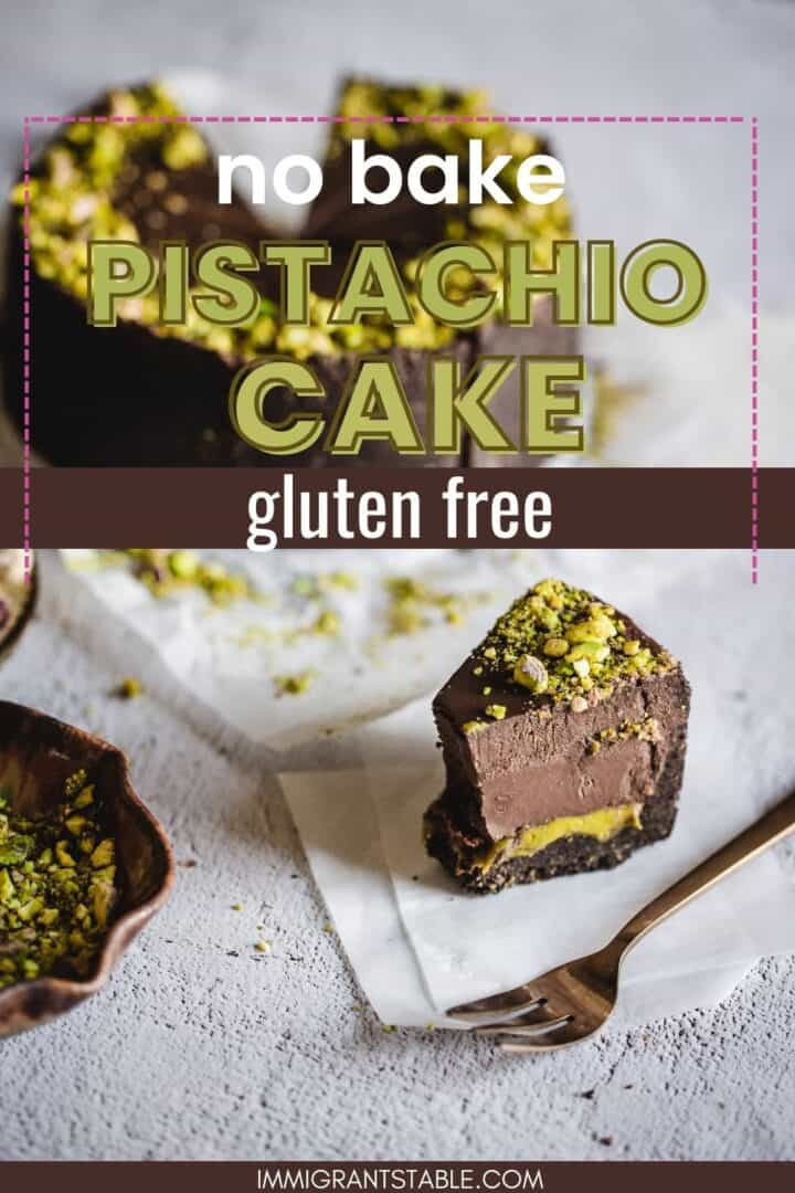 No bake chocolate pistachio cake gluten free.