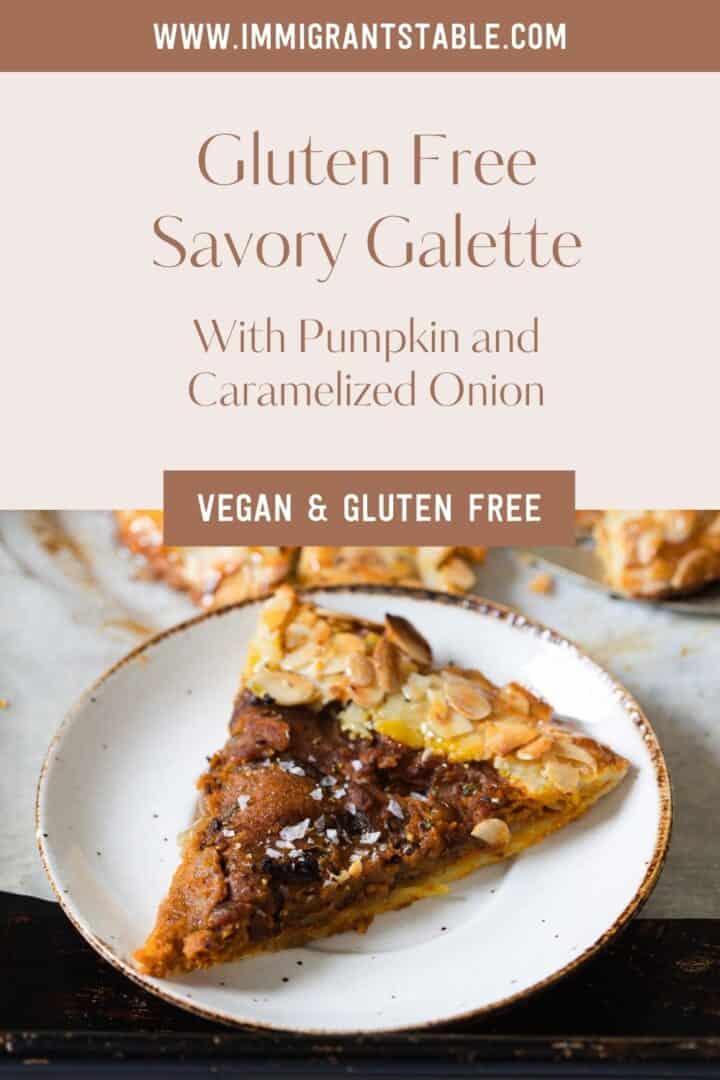 A delicious savory galette filled with pumpkin and caramelized onion, perfect for those who are gluten free.