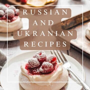 Russian and Ukrainian Recipes