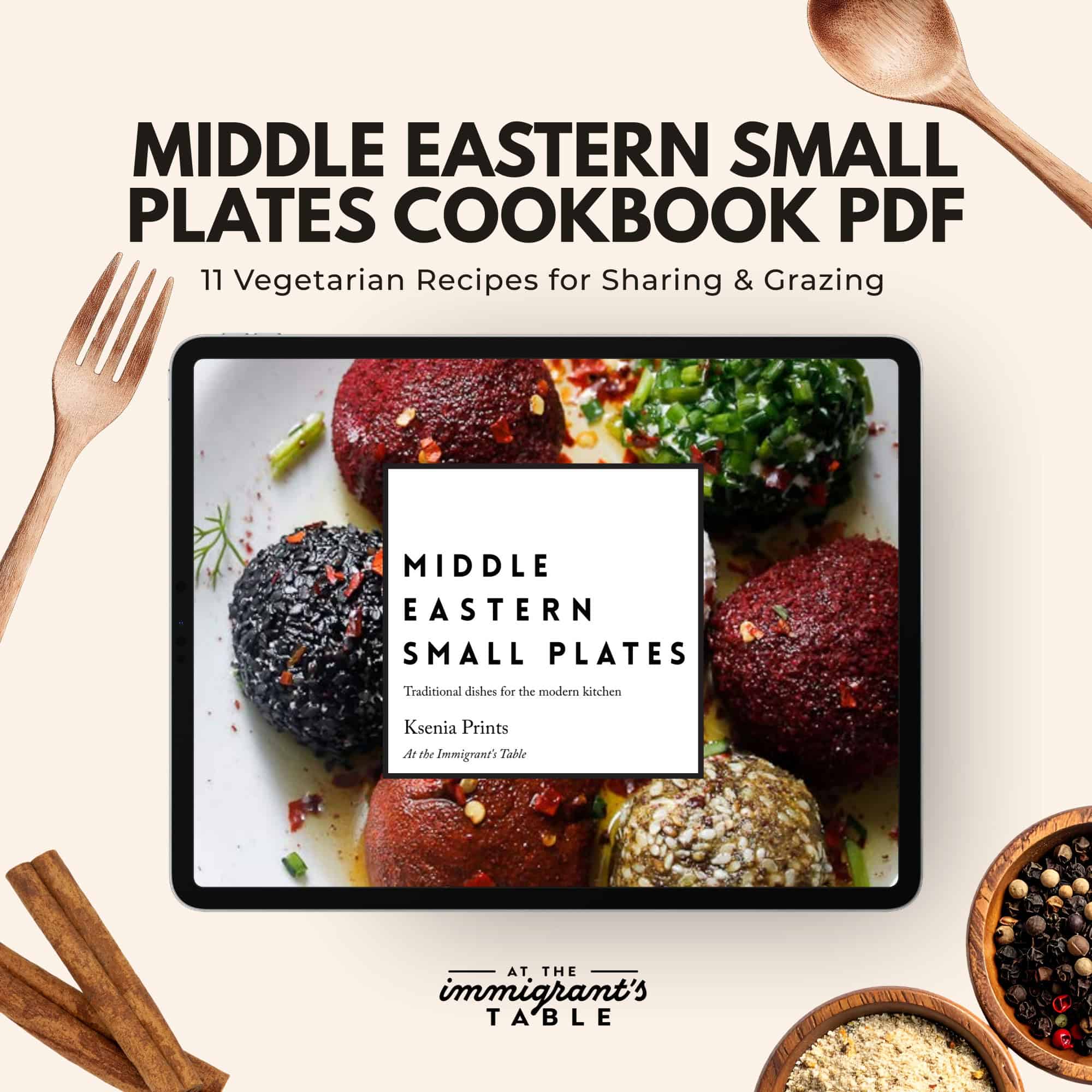 Tablet displaying a cookbook PDF from the immigrantstable shop, featuring colorful Middle Eastern small plates, surrounded by cutlery and spices.