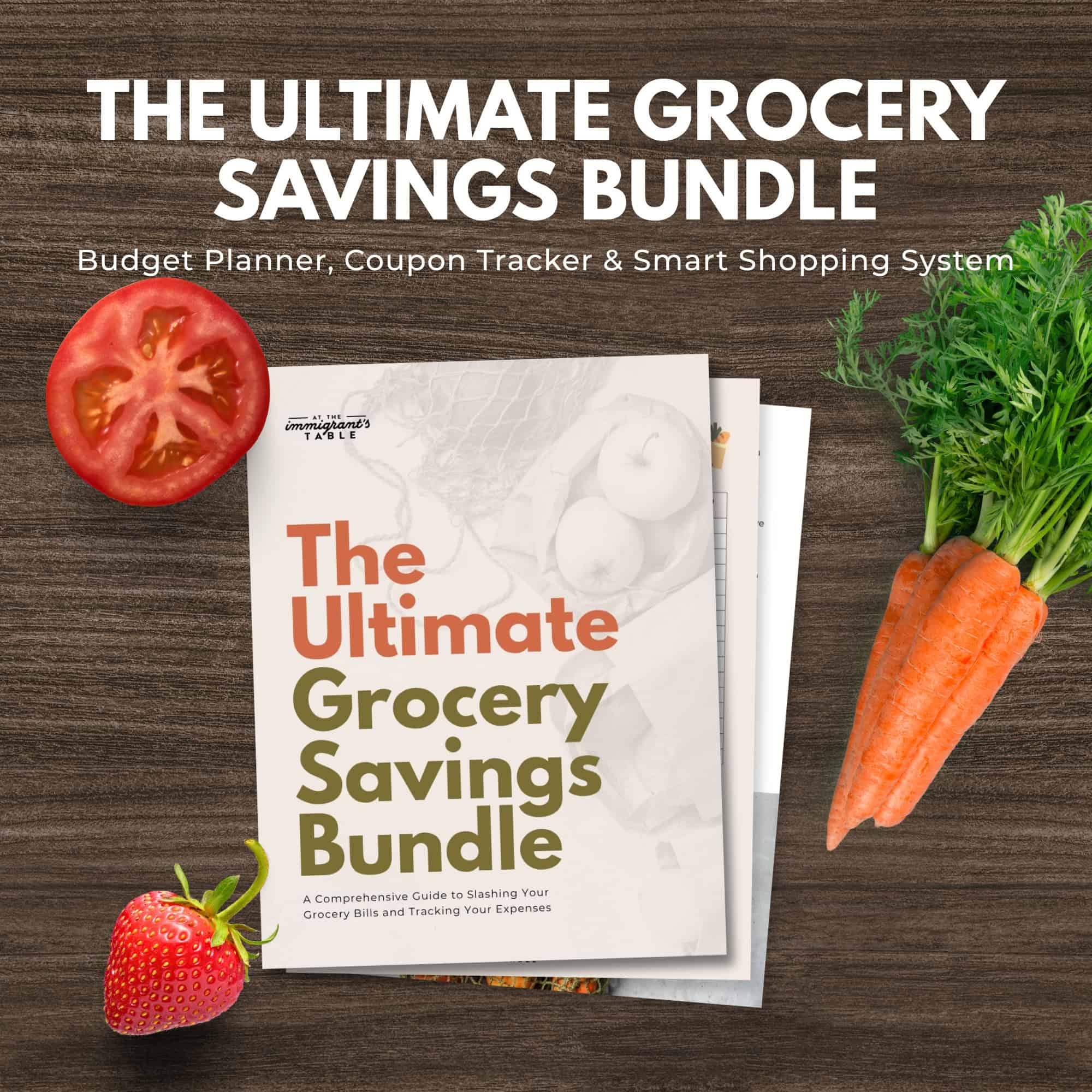 A grocery savings bundle booklet from immigrantstable shop sits on a wooden table alongside a planner, carrots, and a strawberry.