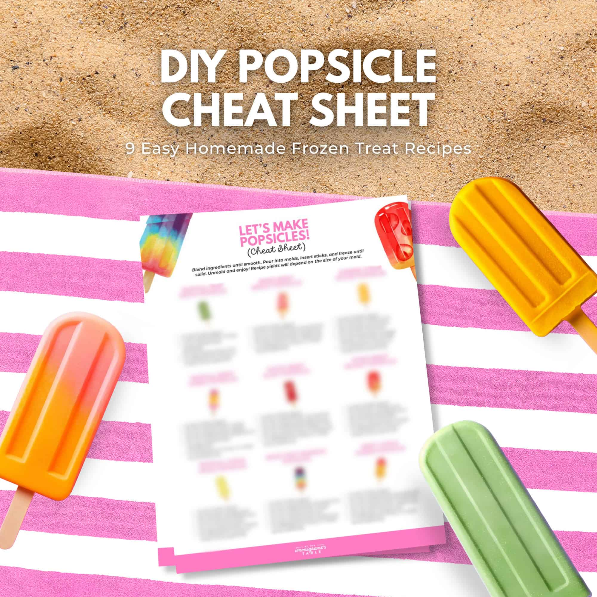Three colorful popsicles and a printed popsicle recipe sheet from the immigrantstable shop rest on a pink striped towel, viewed from above.