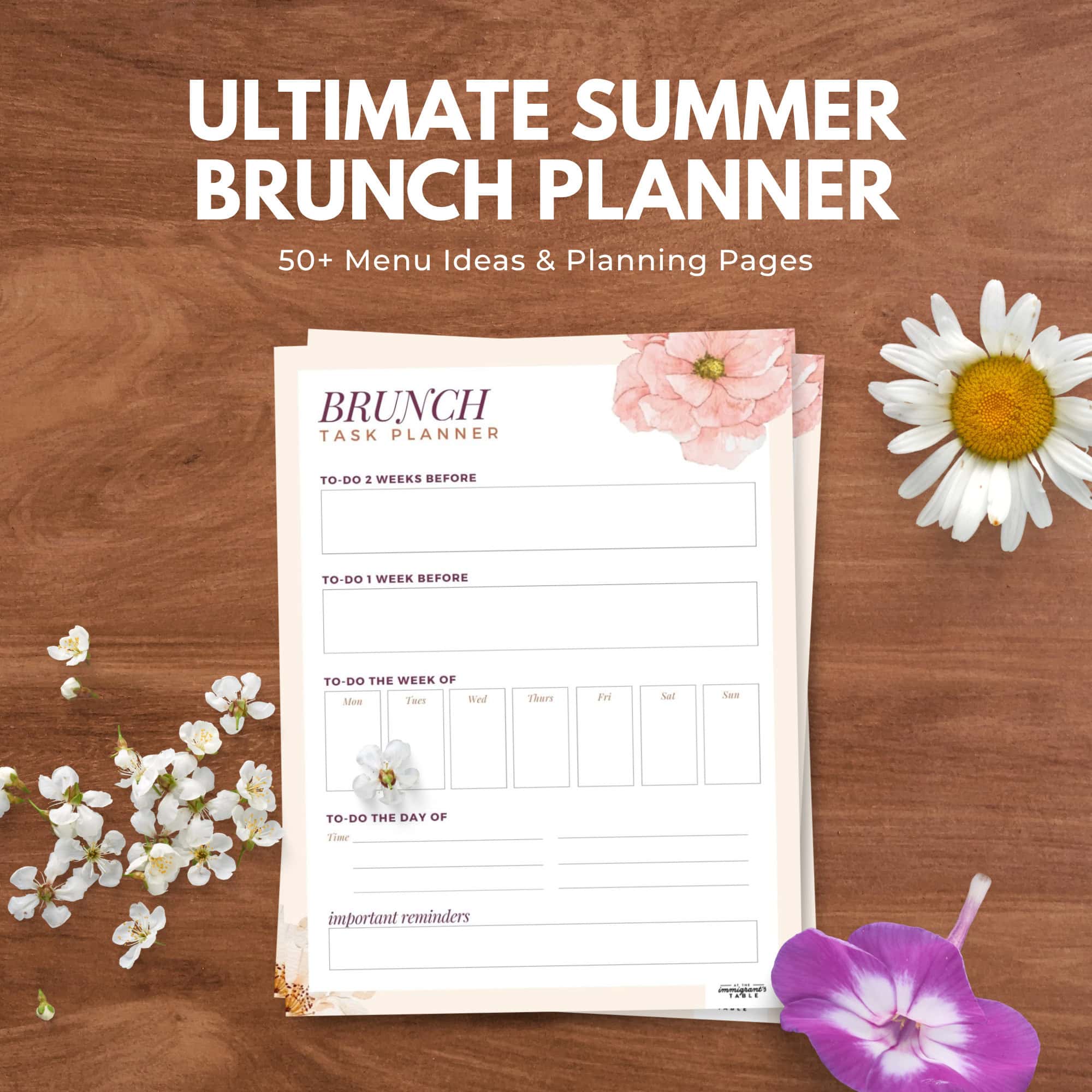 Brunch planner page from immigrantstable shop on a wooden table with flowers, titled "Ultimate Summer Brunch Planner.